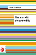 The man with the twisted lip