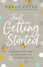 Just Getting Started