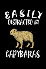 Easily Distracted By Capybaras