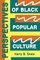 Perspectives of Black Popular Culture
