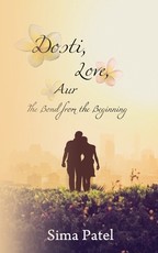 Dosti, Love, Aur