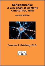 Schizophrenia: A Case Study of the Movie A BEAUTIFUL MIND - Second Edition