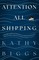 Attention All Shipping