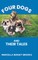 Four Dogs and Their Tales