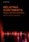 Relating Continents