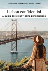 Lisbon Confidential - A Guide to Exceptional Experiences