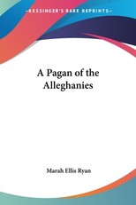 A Pagan of the Alleghanies