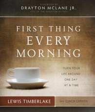 First Thing Every Morning