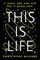 This Is Life