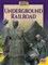 Underground Railroad