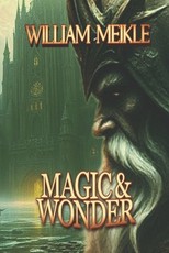 Magic and Wonder