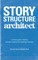 Story Structure Architect