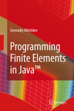 Programming Finite Elements in Java(TM)