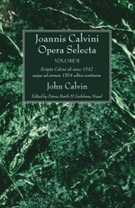 Joannis Calvini Opera Selecta, vol. II