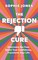 The Rejection Cure
