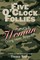 Five O'Clock Follies: What's a Woman Doing Here, Anyway?