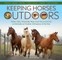 Keeping Horses Outdoors