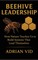 Beehive Leadership