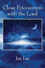 Close Encounters with the Lord