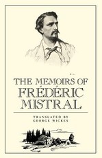 The Memoirs of FrÃ©dÃ©ric Mistral