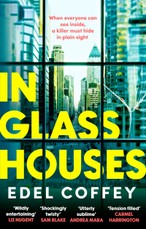 In Glass Houses