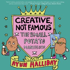 Creative, Not Famous