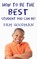 How to Be the Best Student You Can Be