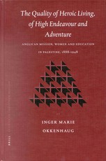 The Quality of Heroic Living, of High Endeavour and Adventure