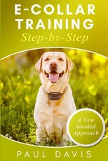E-collar Training Step-by-Step