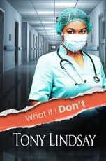 What If I Don't