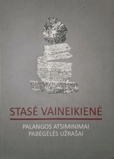 Palangos atsiminimai. Pabėgėlės užrašai