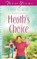 Heath's Choice