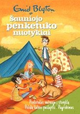 Šauniojo penketuko nuotykiai. 3 knyga. Penketukas važiuoja į stovyklą. Pelėdų kalvos paslaptis. Pagrobimas