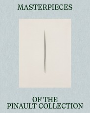Masterpieces of the Pinault Collection