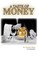 A taste of Money