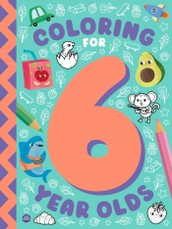 Coloring for 6-Year-Olds