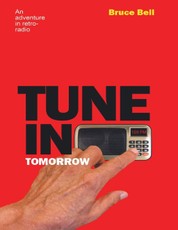 Tune In Tomorrow: An Adventure In Retro-Radio