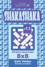 Sudoku Shakashaka - 200 Easy to Master Puzzles 8x8 (Volume 11)