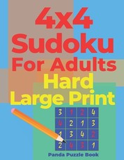4x4 Sudoku For Adults Hard Large Print