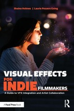 Visual Effects for Indie Filmmakers