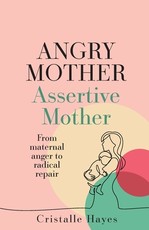 Angry Mother Assertive Mother