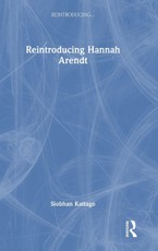 Reintroducing Hannah Arendt