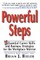 Powerful Steps-10 Essential Career Skills and Business Strategies for the Workplace Warrior