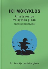 Iki mokyklos. Ankstyvosios vaikystės gidas