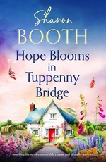 Hope Blooms in Tuppenny Bridge