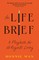 Wan, B: The Life Brief