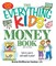The Everything Kids' Money Book