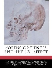 Forensic Sciences and the Csi Effect