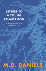 Letters to a Young Ex-Mormon