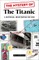 The Mystery of the Titanic